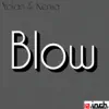 Yolan & Kenia - Blow